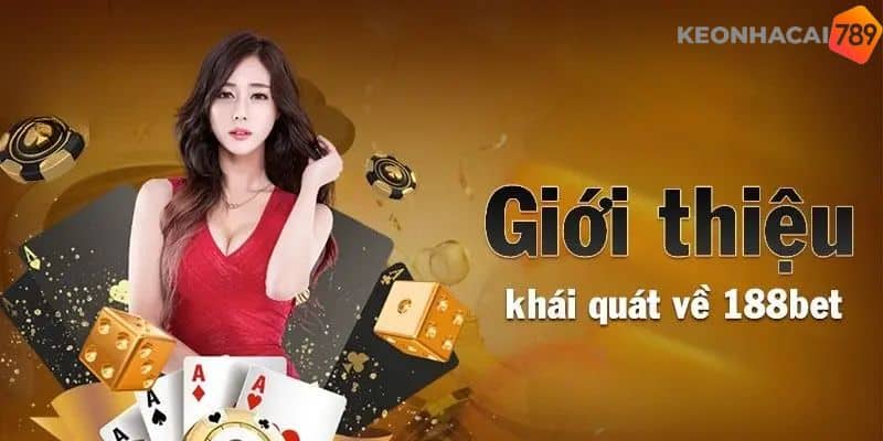 Nguồn thông tin review nhà cái 188bet chính thống, uy tín